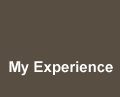 My Experience